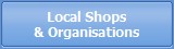 Local Shops
& Organisations